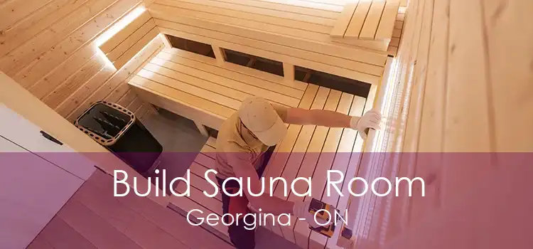 Build Sauna Room Georgina - ON