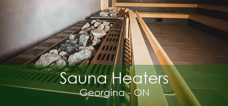 Sauna Heaters Georgina - ON