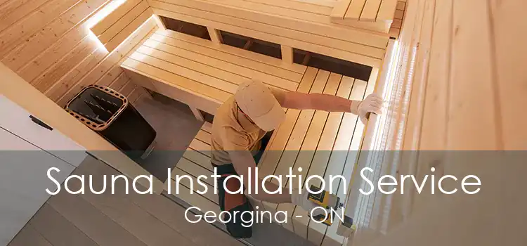 Sauna Installation Service Georgina - ON